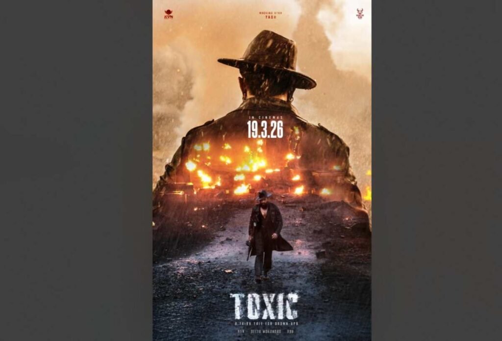 Rocking Star Yash's 'Toxic: A Fairy Tale for Grown-Ups' Set to Dominate Ugadi, Gudi Padwa & Eid Festivities with a Grand March 19, 2026 Release! 1 Rocking Star Yash