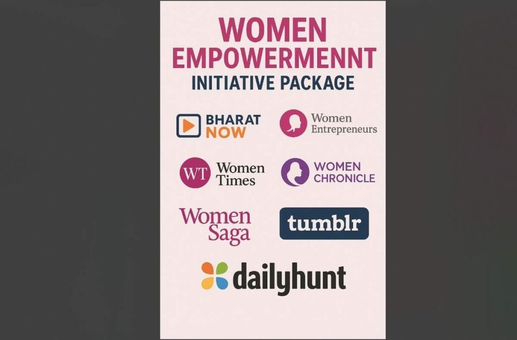 Women empowerment initiative, Women's rights platforms, Digital empowerment women, Women entrepreneurs support, Women's media platforms, Gender equality initiatives, Bharat NOW, Women Entrepreneurs, Women Times, Women Chronicle, Women Saga, DailyHunt women, Tumblr women community,