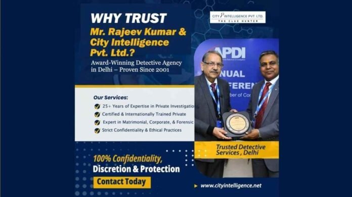 How Rajeev Kumar Built City Intelligence Into Delhi’s Most Trusted Detective Agency