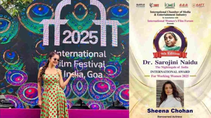 Screenshot 2025-11-26 142333 Sheena Chohan, Dr Sarojini Naidu Award 2025, Sant Tukaram film, IFFI Goa 2025, Indian actresses, Telugu debut, Working Women Awards, Sheena Chohan news